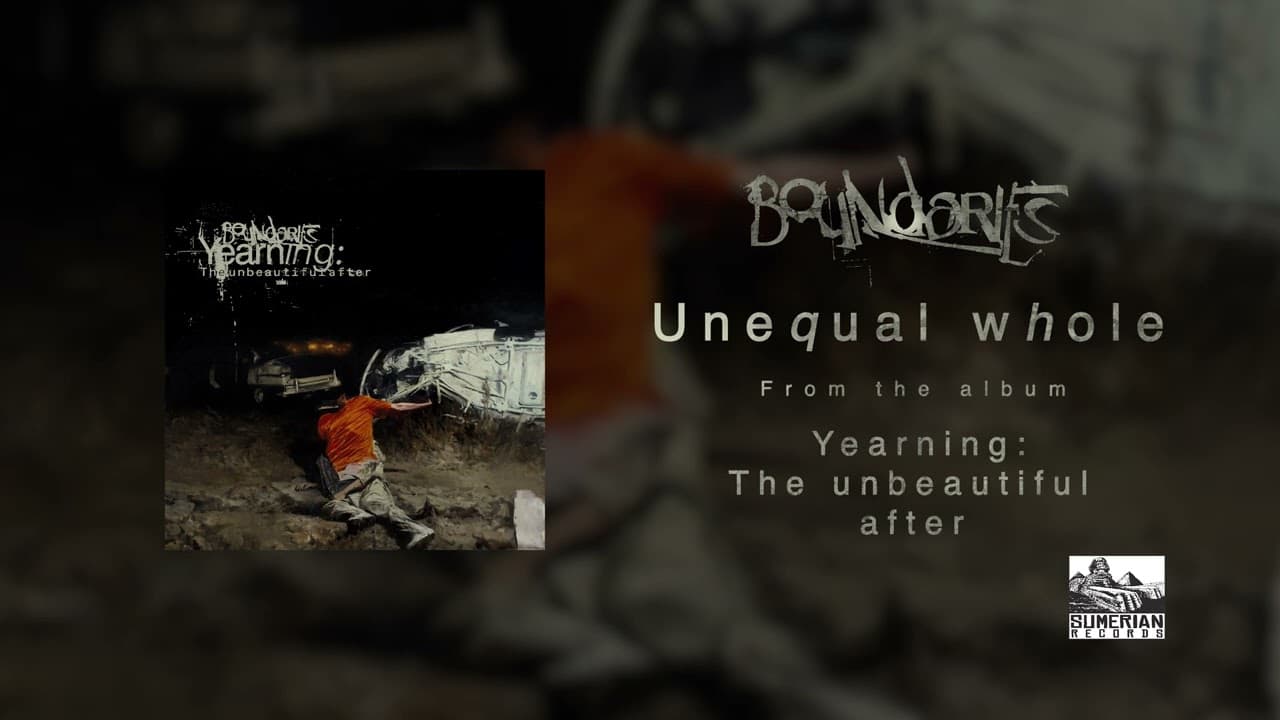 Boundaries - Unequal whole (Official Audio)