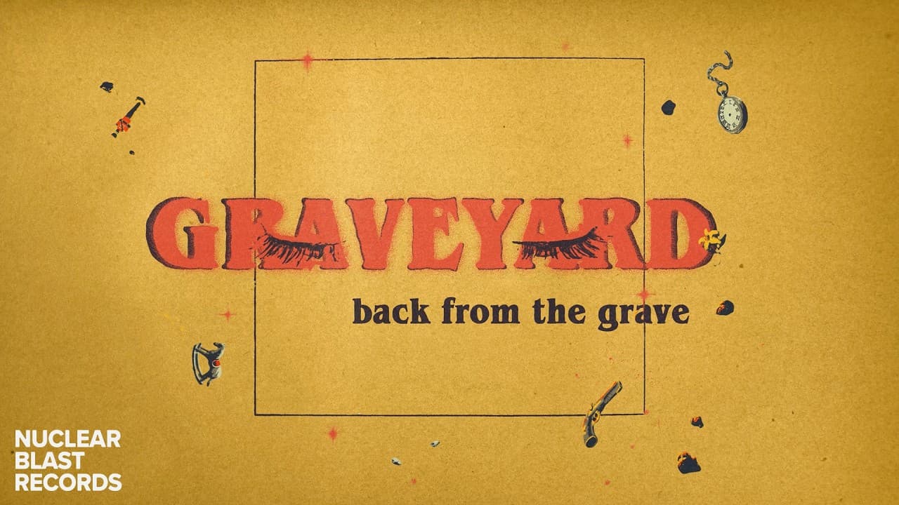 GRAVEYARD - Back From The Grave (OFFICIAL LYRIC VIDEO)
