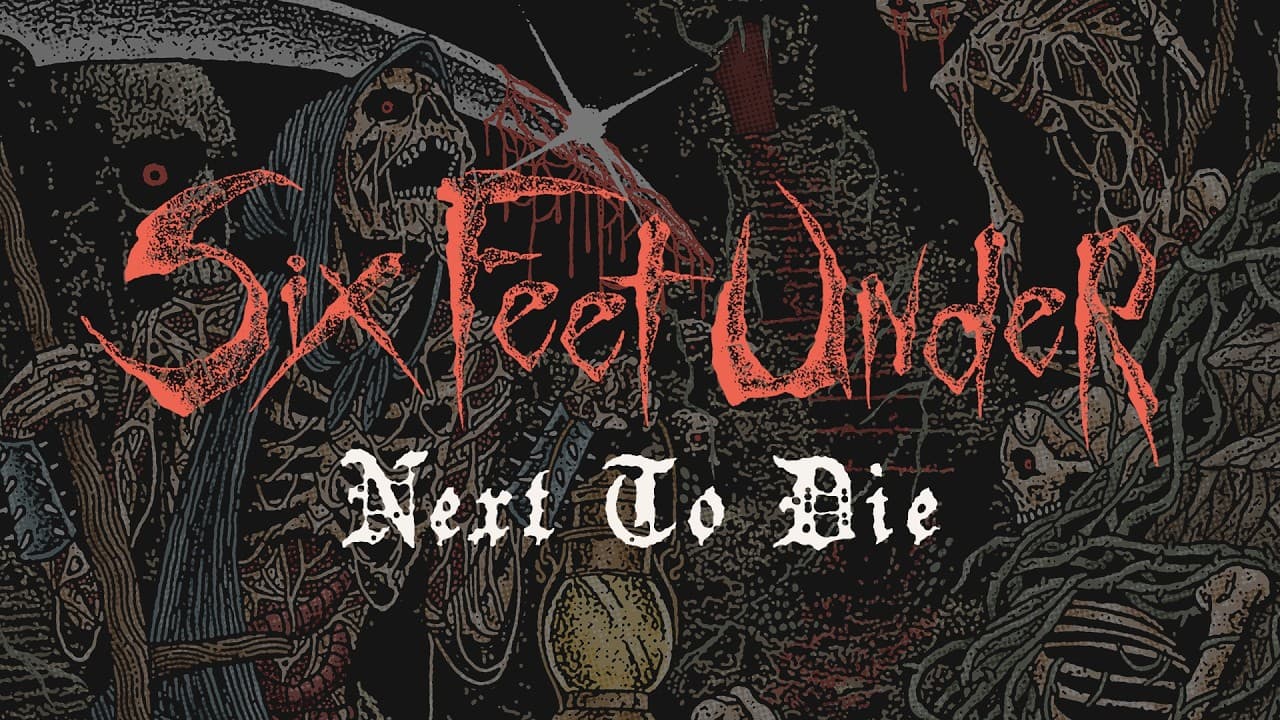 Six Feet Under - Next to Die (FULL ALBUM)