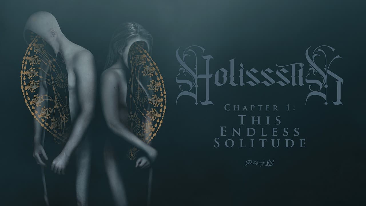 Holissstik - Chapter I: This Endless Solitude (Official Album Stream)