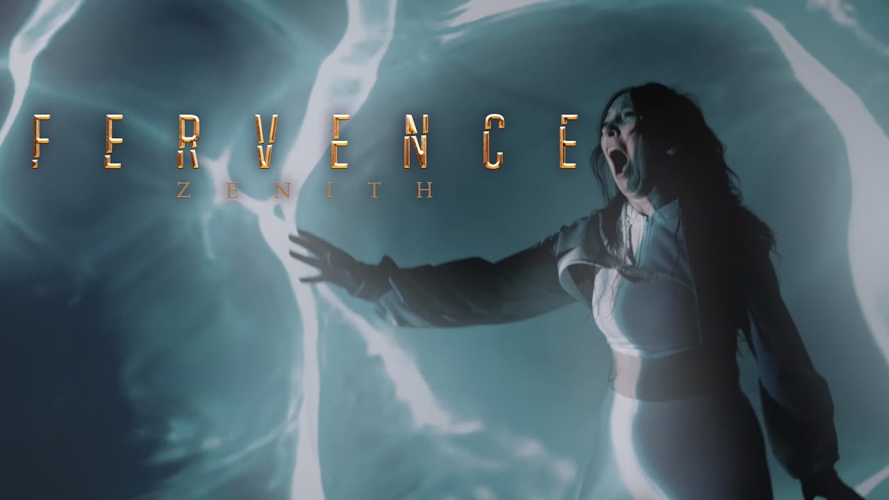 Fervence - Zenith (Official Video)