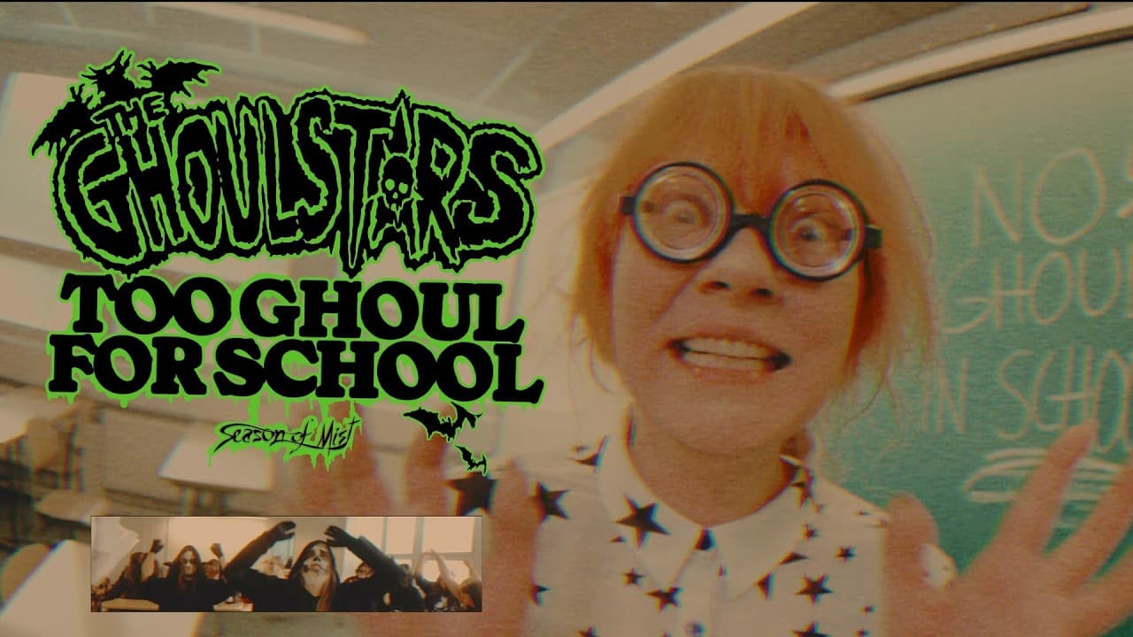 The Ghoulstars - Too Ghoul for School (Official Video)