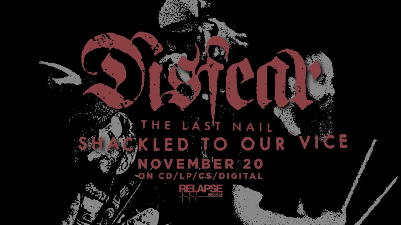 DISFEAR - Shackled to Our Vice (Official Audio)