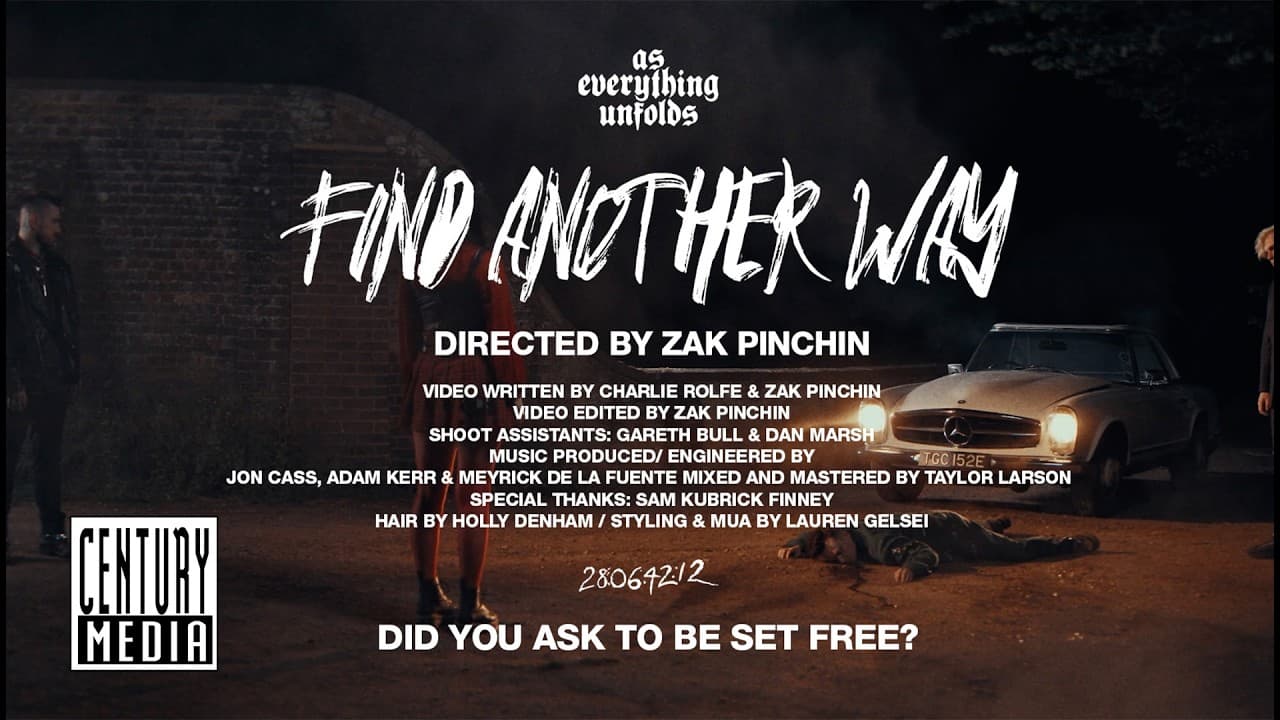 AS EVERYTHING UNFOLDS – FIND ANOTHER WAY (OFFICIAL VIDEO)