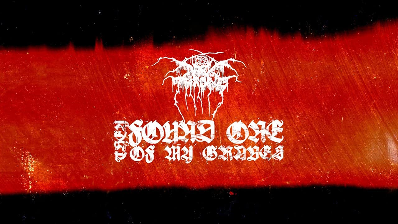 Darkthrone - They Found One Of My Graves - Official Lyric Video (from the album Pre-Historic Metal)
